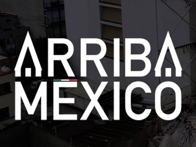 “Arriba México”, una propuesta de donación y reconstrucción