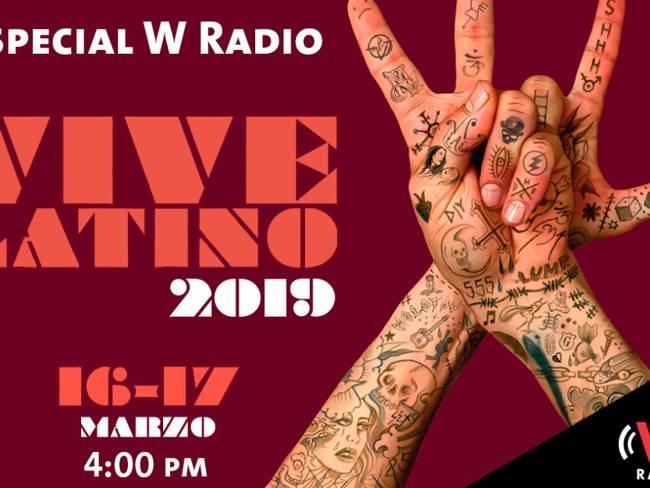 Especial W RADIO: Vive Latino 2019
