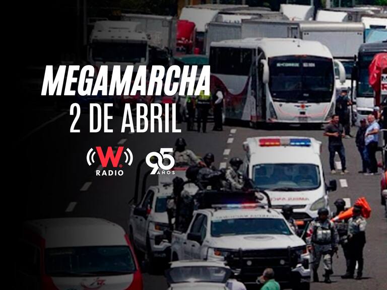 Megamarcha 2 de abril: Transportistas y comerciantes; calles y avenidas que estarán cerradas mañana