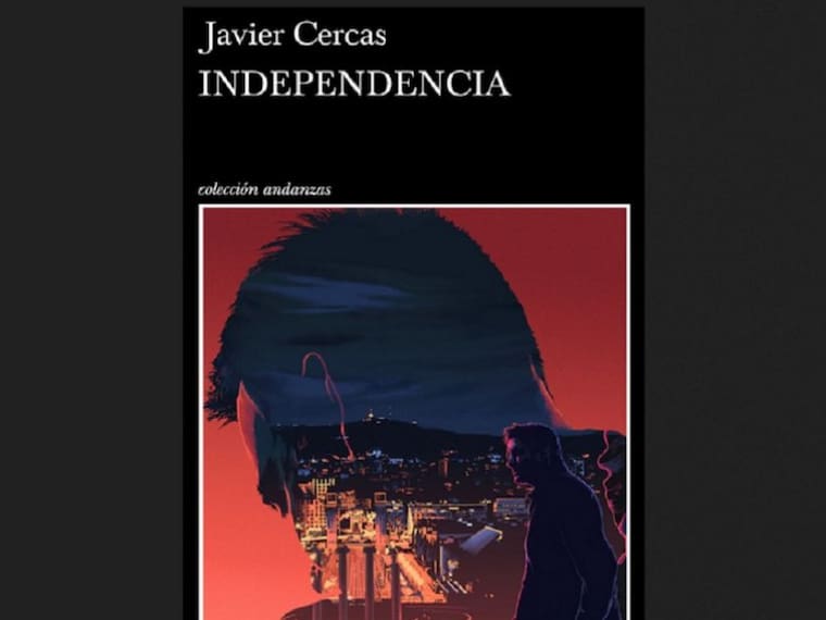 “Independencia” furioso alegato contra la tiranía: Javier Cercas