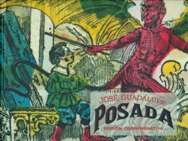 'José Guadalupe Posada. Edición Conmemorativa' de Mercurio López