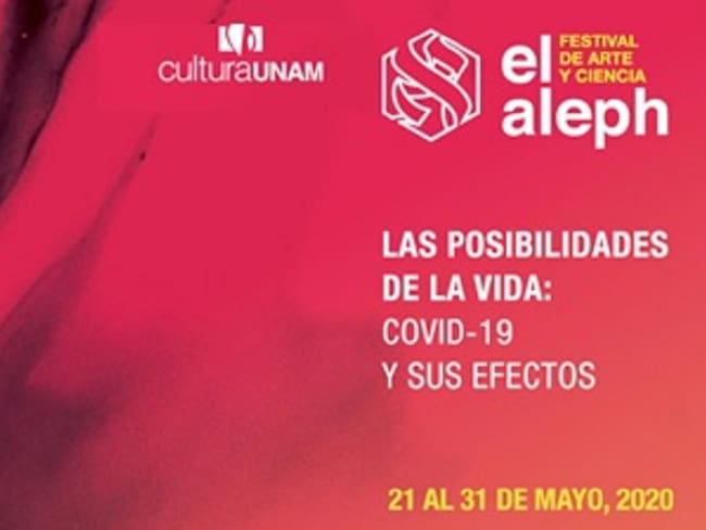 El Aleph Festival de Arte y Ciencia para entender la pandemia: José Gordon