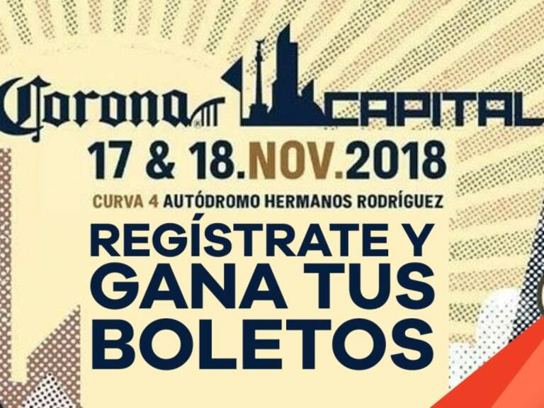 W RADIO te invita al Corona Capital