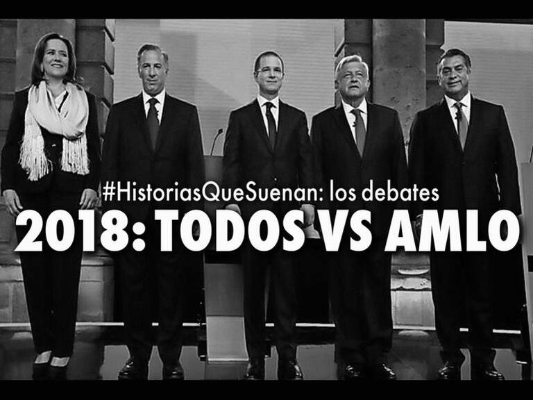 #HistoriasQueSuenan 2018, TODOS VS AMLO
