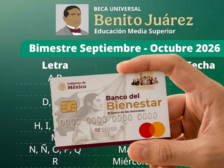 Las fechas de depósito de la Beca Benito Juárez para el bimestre septiembre-octubre de 2026 todavía deben ser confirmadas oficialmente; el calendario planteado es tentativo.