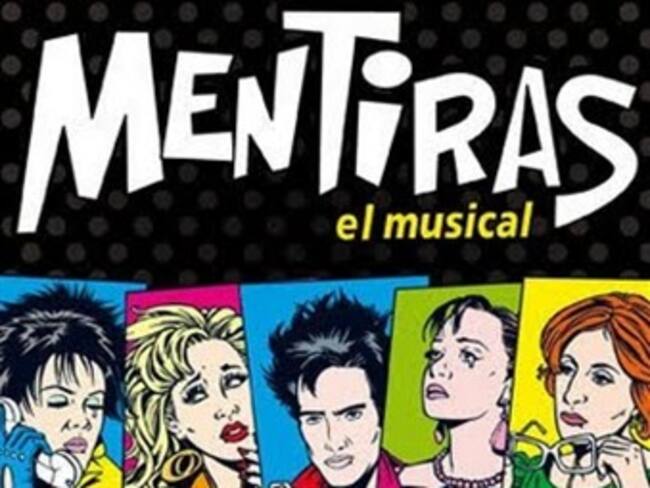 Llegará el musical 'Mentiras' a Colombia