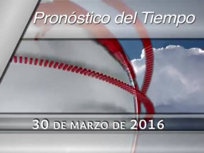 Pronóstico del tiempo del 30 de marzo