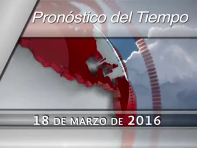 Pronóstico del tiempo del 18 de marzo