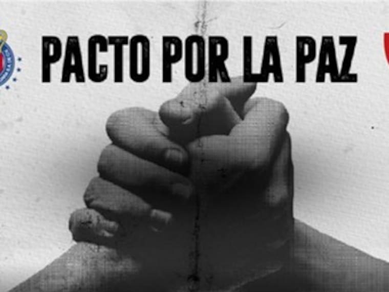 Promueve Chivas un &quot;Pacto por la Paz&quot; para el Clásico Tapatío