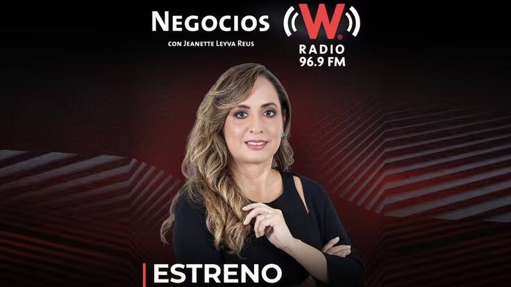 Negocios W, el nuevo espacio de W Radio para entender la economía de forma sencilla