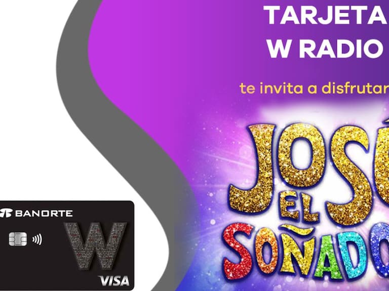 Tarjeta W Radio te invita a disfrutar de “José El Soñador”