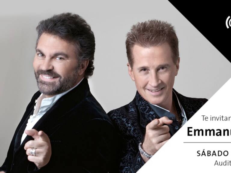 W RADIO te invita al concierto de Emmanuel y Mijares