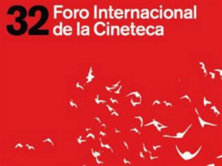 Inauguran el 32 Foro Internacional de la Cineteca Nacional