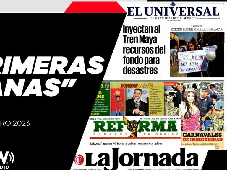 Consulta las Primeras Planas: 20 de febrero