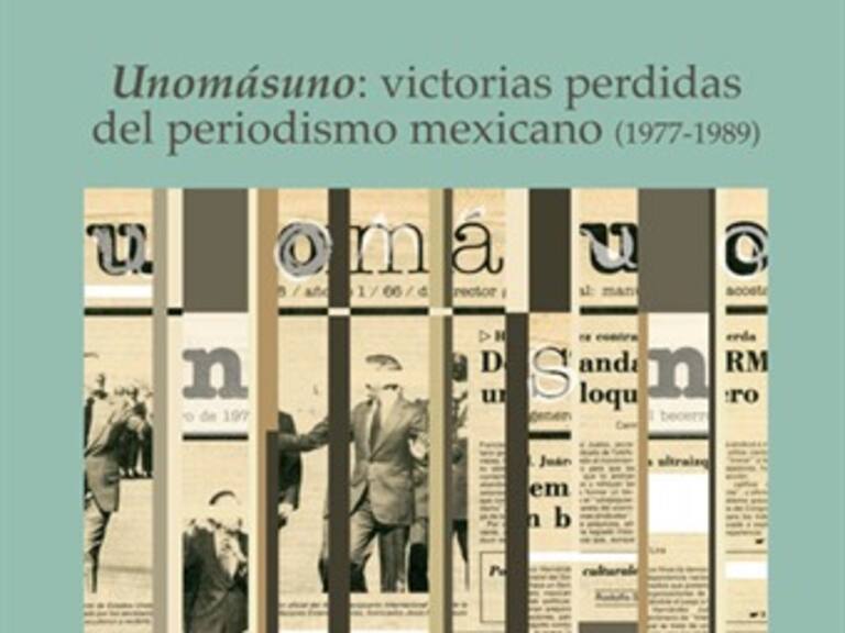 Unomásuno: Victorias perdidas del periodismo mexicano, en la Feria Internacional del Palacio de Minería