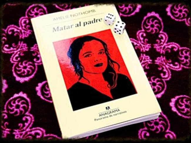 'Matar al padre' de Amélie Nothomb 'Leer es un placer' con Elizabeth Hernández