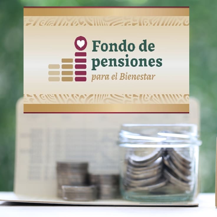 Recursos de Afores no reclamados a los 70 se van al Fondo de Pensiones del Bienestar ¿Hay forma de recuperarlos?