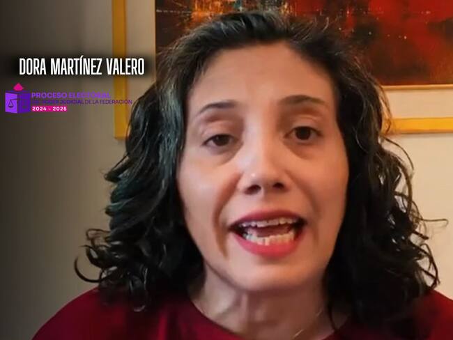 Elecciones de Poder Judicial: Dora Martínez Valero, candidata a Ministro de la Suprema Corte de Justicia