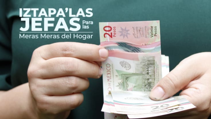Iztapa las Jefas 2026: Calendario y fechas de registro para recibir el apoyo de 4 mil pesos