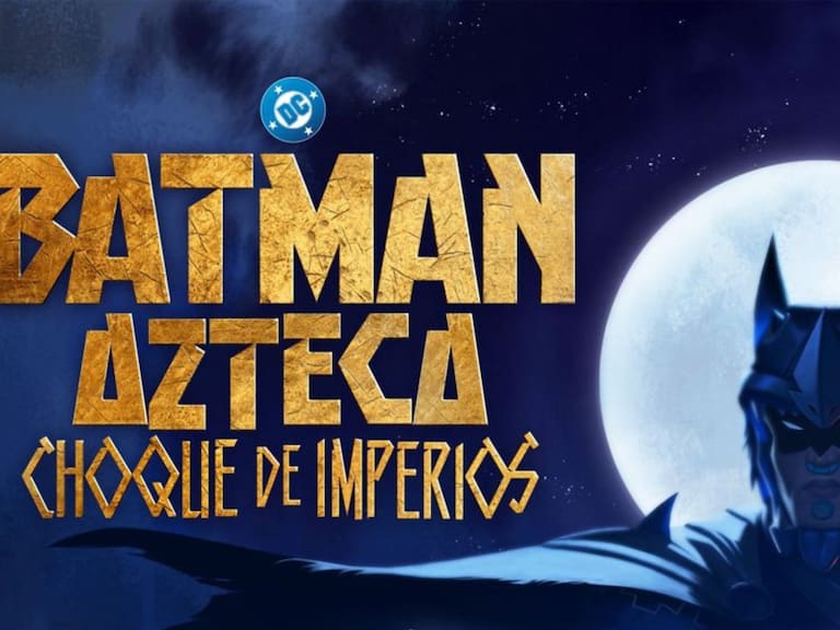 Mx - Batman Azteca: Choque de Imperios.