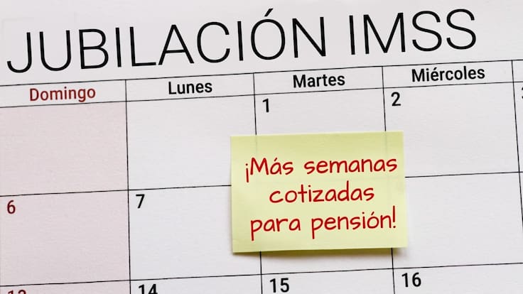 Jubilación IMSS: cada año necesitarás casi 6 meses más de cotización para alcanzar tu pensión