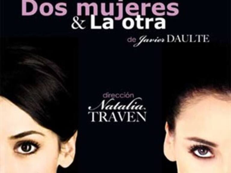Habla obra teatral de 'Dos mujeres & Las otras'