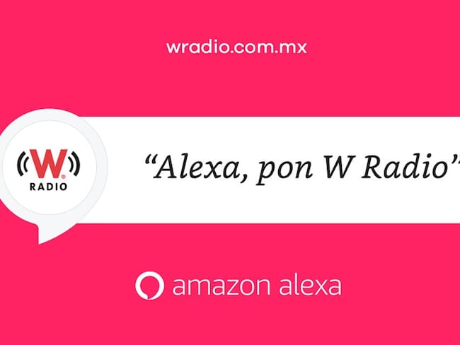 W Radio ya está en Alexa Amazon ¡Conoce nuestras skills!
