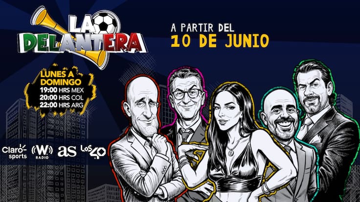 “La Delantera” Una nueva forma de vivir el Mundial: Llega el programa que busca conectar con los aficionados