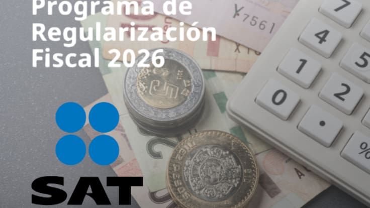 Programa de Regularización Fiscal 2026: Así obtienes la condonación del SAT del 100% en multas