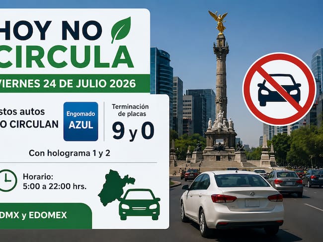 Programa Hoy No Circula viernes 24 de julio 2026: confirman que autos descansan en la CDMX y Edomex