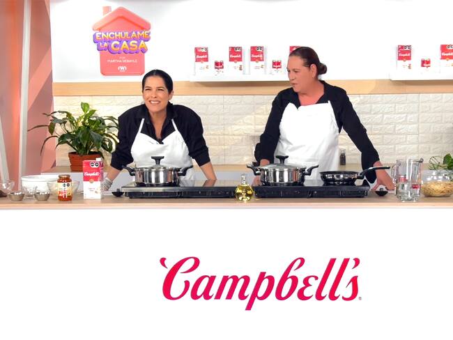 Prepárate para un Challenge Culinario con Martha Debayle y Campbell’s