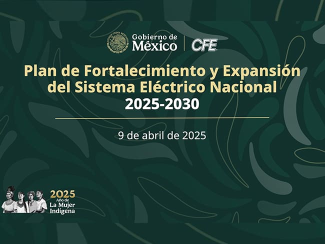 CFE presenta sus avances en el Plan de Expansión 2025-2030
