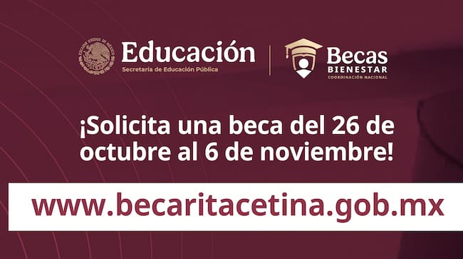 Convocatoria de la Beca Rita Cetina con fechas de registro del 26 de octubre al 6 de noviembre para estudiantes de primaria y secundaria.
