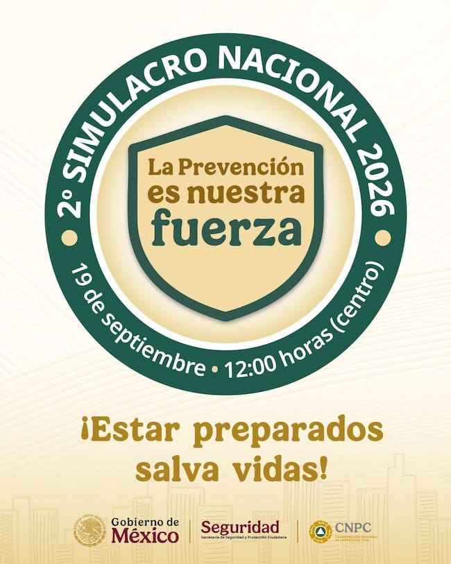 Imagen oficial del Segundo Simulacro Nacional 2026, programado para el 19 de septiembre a las 12:00 horas, con el mensaje "La prevención es nuestra fuerza" emitido por Protección Civil y el Gobierno de México.